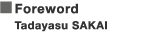 forewordQTadayasu_Sakai